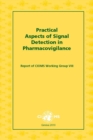 Image for Practical Aspects of Signal Detection in Pharmacovigilance : Report of CIOMs Working Group VIII