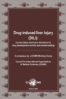 Image for Drug-induced liver injury (DILI) : current status and future directions for drug development and the post-market setting