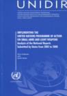 Image for Implementing the United Nations Programme of Action on Small Arms and Light Weapons : analysis of the national reports submitted by states from 2002 to 2008