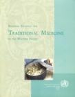 Image for Regional Strategy for Traditional Medicine in the Western Pacific