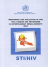 Image for STI/HIV Monitoring and Evaluation of the 100 Per Cent Condom Use Programme in Entertainment Establishements