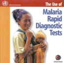 Image for The Use of Malaria Rapid Diagnostic Tests
