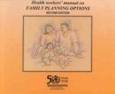 Image for Health Workers&#39; Manual on Family Planning Options