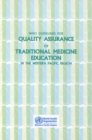 Image for WHO Guidelines for Quality Assurance of Traditional Medicine Education in the Western Pacific Region