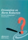 Image for Orientation on Harm Reduction. One-Hour Training Course