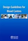 Image for Design Guidelines for Blood Centres