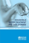 Image for Household water treatment and safe storage