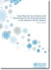 Image for Road map for surveillance and monitoring of HIV drug resistance in the Western Pacific Region (2014-2018)