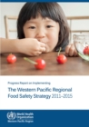 Image for Progress Report on Implementing the Western Pacific Regional Food Safety Strategy 2011-2015