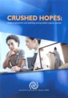 Image for Crushed hopes : underemployment and deskilling among skilled migrant women