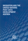Image for Migration and the United Nations post-2015 development agenda