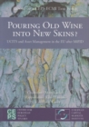 Image for Pouring Old Wine into New Skins?