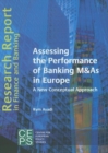 Image for Assessing the Performance of Banking M&amp;As in Europe