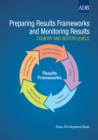 Image for Preparing Results Frameworks and Monitoring Results: Country and Sector Levels.