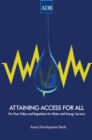 Image for Attaining Access for All: Pro-Poor Policy and Regulation for Water and Energy Services.