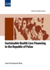 Image for Sustainable Health Care Financing in the Republic of Palau.