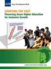Image for Counting the Cost: Financing Asian Higher Education for Inclusive Growth.