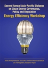 Image for Second Annual Asia-Pacific Dialogue on Clean Energy Governance, Policy and Regulation: Energy Effificiency Workshop.