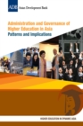 Image for Administration and Governance of Higher Education in Asia: Patterns and Implications.