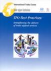 Image for Tpo Best Practices : Strengthening the Delivery of Trade Support Services