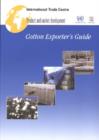 Image for Cotton exporter&#39;s guide