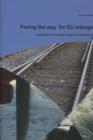 Image for Paving the Way for EU Enlargement : Indicators of Transport and Environment Integration