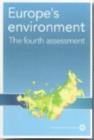 Image for Europe&#39;s environment  : the fourth assessment