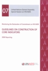 Image for Monitoring the Declaration of Commitment on HIV/AIDS : Guidelines on Construction of Core Indicators, 2008 Reporting