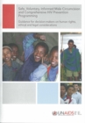 Image for Safe Voluntary Informed Male Circumcision and Comprehensive HIV Prevention Programming : Guidance for Decision-makers on Human Rights Ethical and Legal Considerations