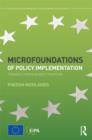 Image for Microfoundations of Policy Implementation : Towards European Best Practices