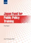 Image for Japan Fund for Public Policy Training: Final Report.
