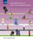 Image for Gender Equality and the Labor Market : Cambodia, Kazakhstan, and the Philippines