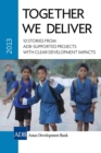 Image for Together We Deliver: 10 Stories from ADB-Supported Projects with Clear Development Impacts.