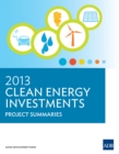 Image for 2013 Clean Energy Investments: Project Summaries.