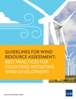 Image for Guidelines for Wind Resource Assessment: Best Practices for Countries Initiating Wind Development.