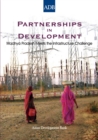 Image for Partnerships in Development: Madhya Pradesh Meets the Infrastructure Challenge.