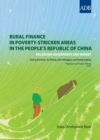 Image for Rural Finance in Poverty-Stricken Areas in the People&#39;s Republic of China: Balancing Government and Market