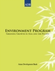 Image for Environment Program: Greening Growth in Asia and the Pacific.