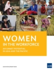 Image for Women in the Workforce : An Unmet Potential in Asia and the Pacific