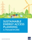 Image for Sustainable Energy Access Planning: A Framework