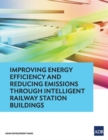 Image for Improving Energy Efficiency and Reducing Emissions through Intelligent Railway Station Buildings