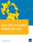 Image for Asia SME Finance Monitor, 2014