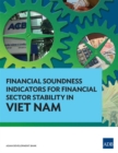 Image for Financial Soundness Indicators for Financial Sector Stability in Viet Nam