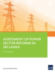 Image for Assessment of Power Sector Reforms in Sri Lanka : Country Report