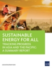 Image for Sustainable Energy for All : Tracking Progress in Asia and the Pacific: A Summary Report