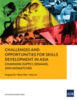 Image for Challenges and Opportunities for Skills Development in Asia