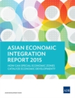 Image for Asian Economic Integration Report 2015