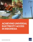 Image for Achieving Universal Electricity Access in Indonesia