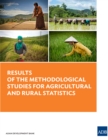 Image for Results of the Methodological Studies for Agricultural and Rural Statistics.
