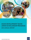 Image for Asian Development Bank-Japan Scholarship Program: 2014 Annual Report.